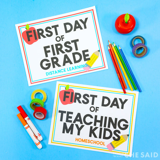 First Day of School Signs - Alternate Learning Options