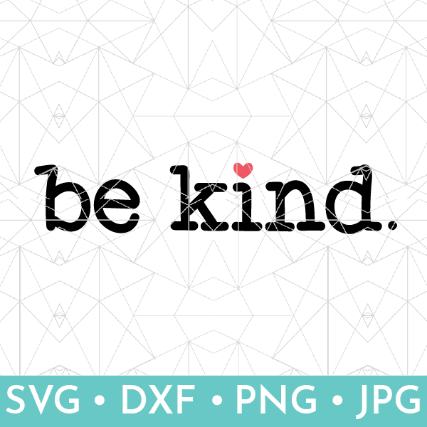 Be Kind
