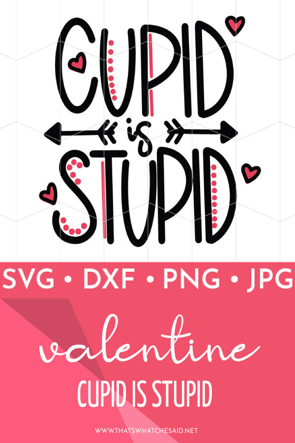 Cupid is Stupid SVG