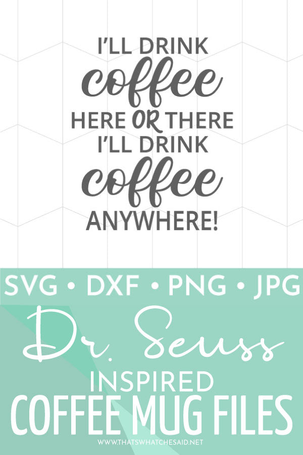 Dr. Seuss Beverage Coffee Mug Saying