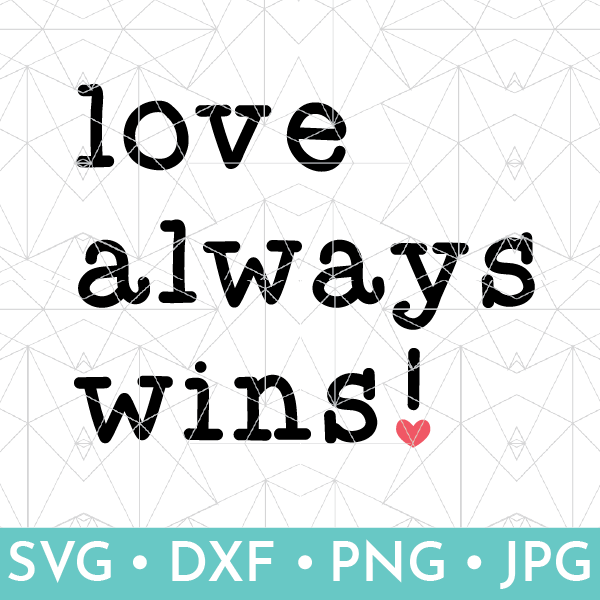 Love Always Wins