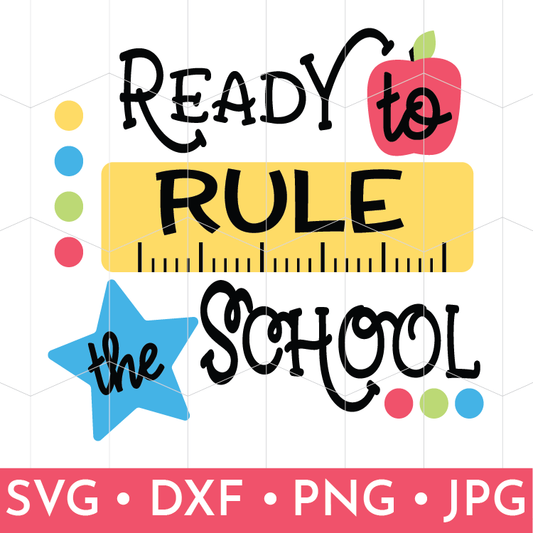 Ready To Rule the School - Back to School