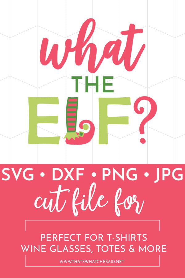 What the Elf?