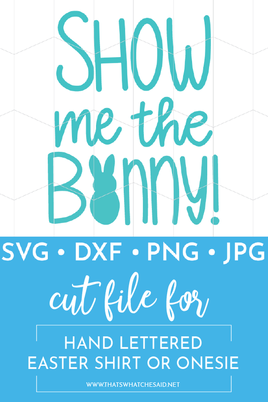 Show Me the Bunny - Hand Lettered