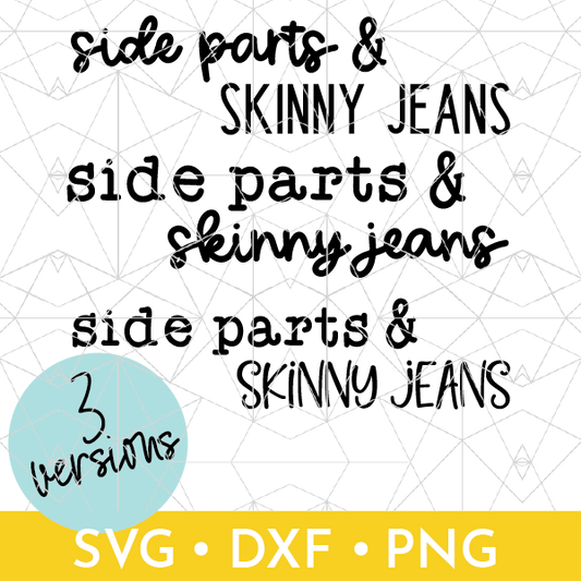 Side Parts & Skinny Jeans