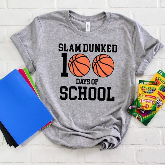Slam Dunked 100 Days of School