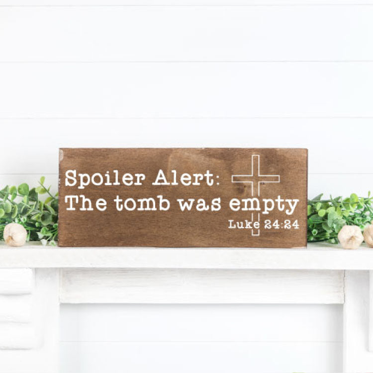 Spoiler Alert: The Tomb Was Empty
