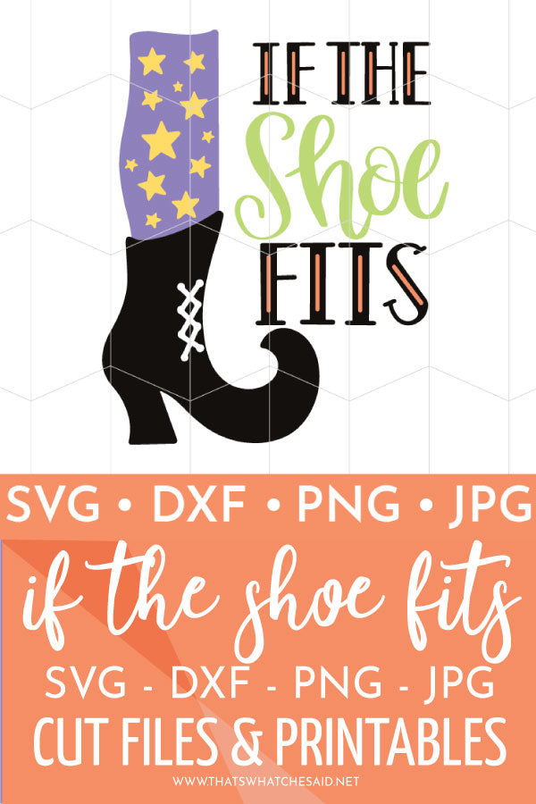 If the Shoe Fits