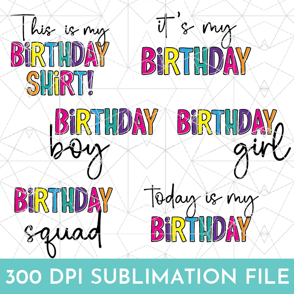 Mega Birthday Sublimation Bundle